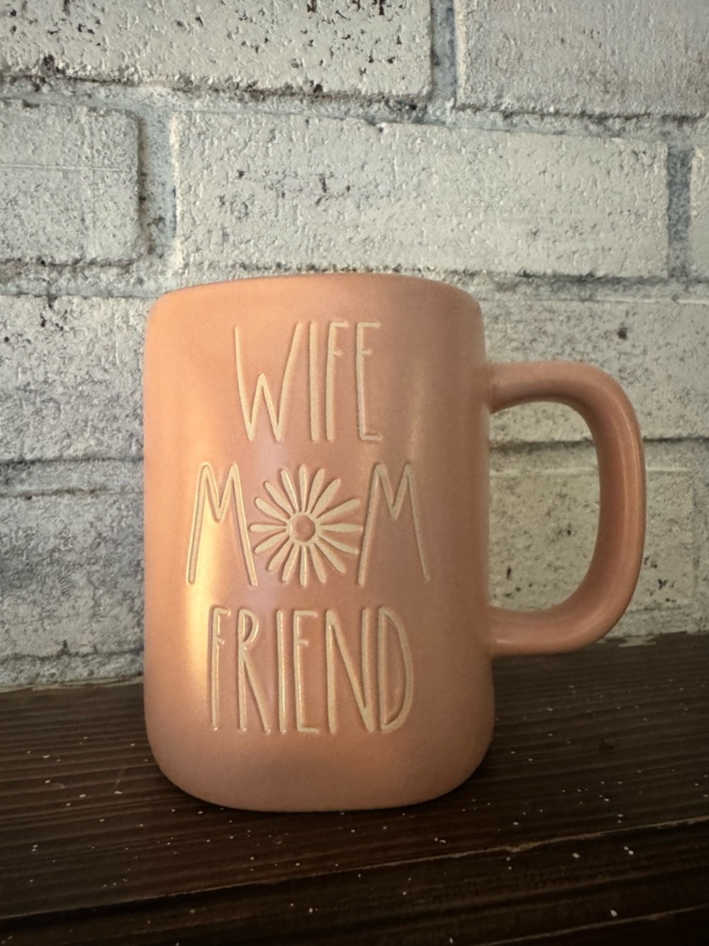 Wife Mom Friend Rae Dunn